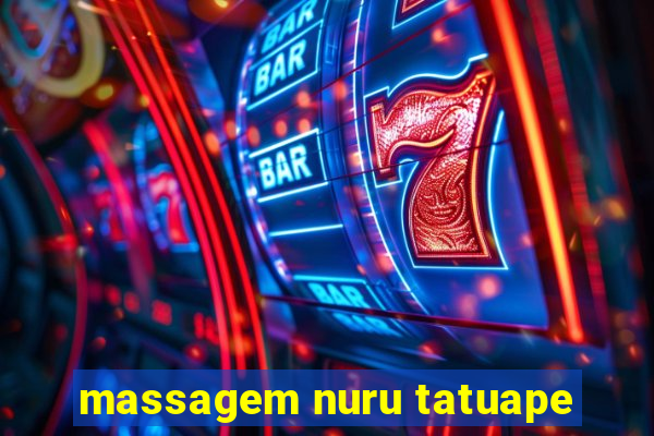 massagem nuru tatuape